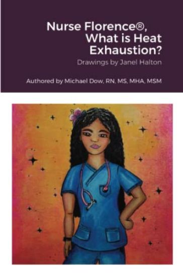 Nurse Florence(R), What is Heat Exhaustion?