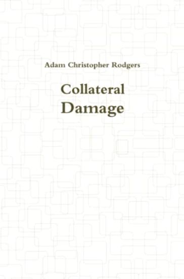 Collateral Damage
