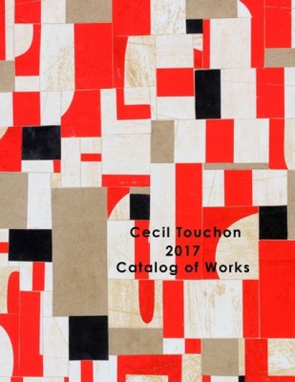 Cecil Touchon - 2017 Catalog of Works
