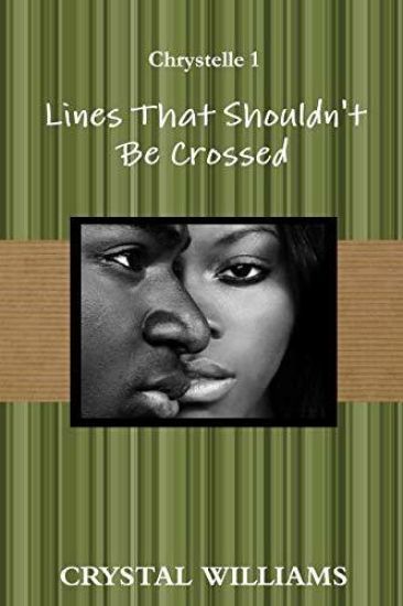 Lines That Shouldn't Be Crossed, Chrystelle 1