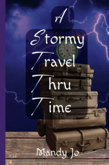A Stormy Travel Thru Time