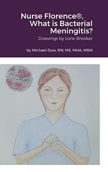 Nurse Florence(R), What is Bacterial Meningitis?