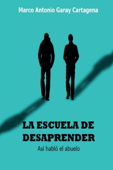 La Escuela de Desaprender