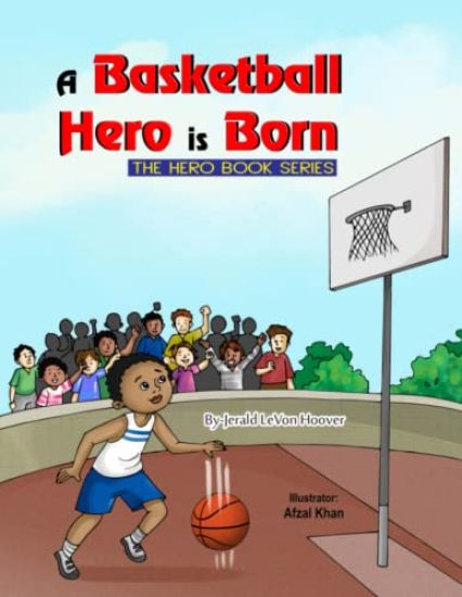 A Basketball Hero is Born