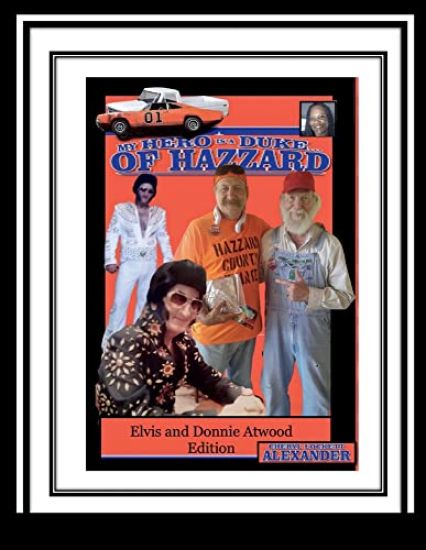 My Hero Is a Duke...of Hazzard Elvis and Donnie Atwood Edition