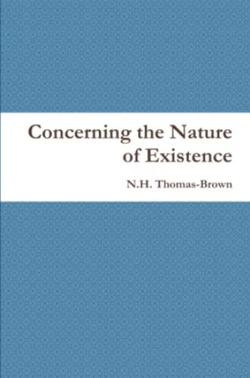 Concerning the Nature of Existence