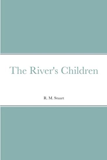 The River's Children