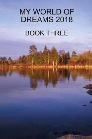 My World of Dreams 2018 - Book Three