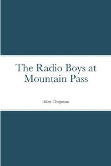 The Radio Boys at Mountain Pass