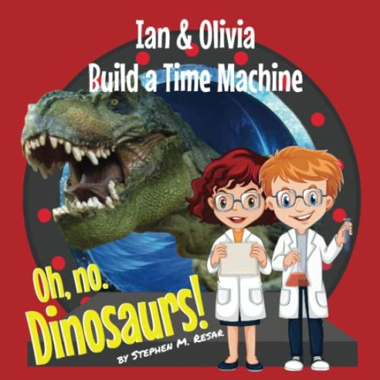 Ian & Olivia Build a Time Machine