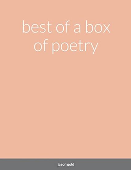 best of a box of poetry