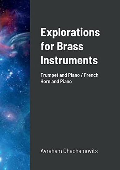 Explorations for Brass Instruments