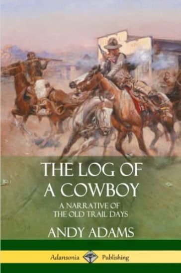 The Log of a Cowboy