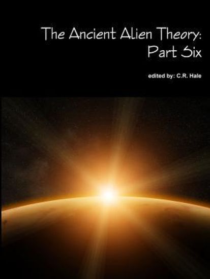 The Ancient Alien Theory