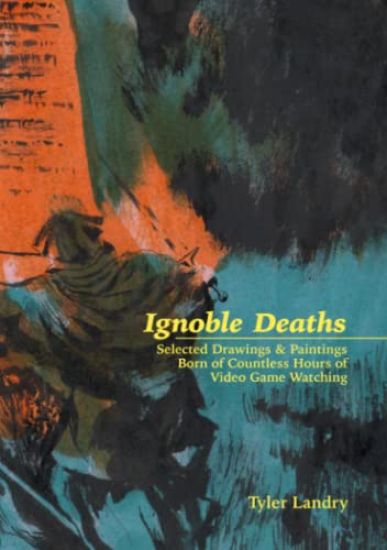 Ignoble Deaths