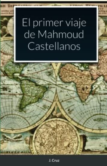 El primer viaje de Mahmoud Castellanos