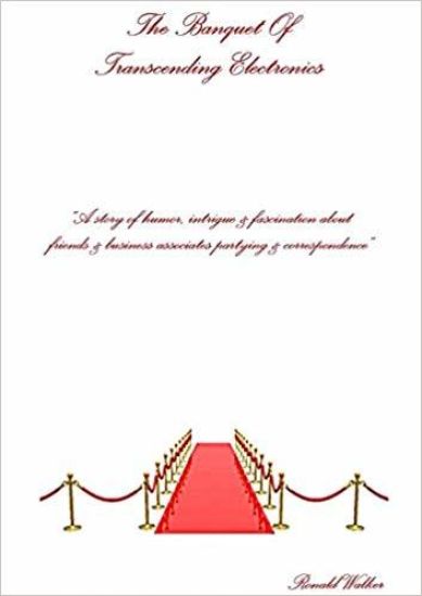 The Banquet Of Transcending Electronics