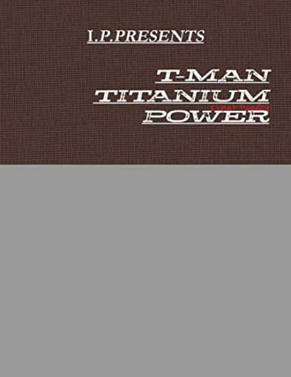 T-Man Titanium Power