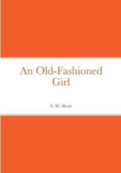 An Old-Fashioned Girl