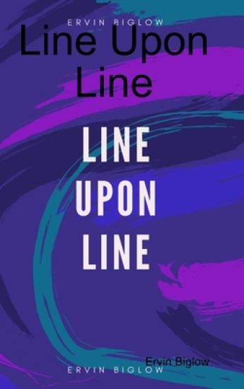 Line Upon Line