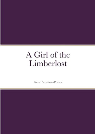 A Girl of the Limberlost