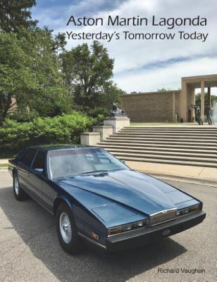ASTON MARTIN LAGONDA Yesterday's Tomorrow Today