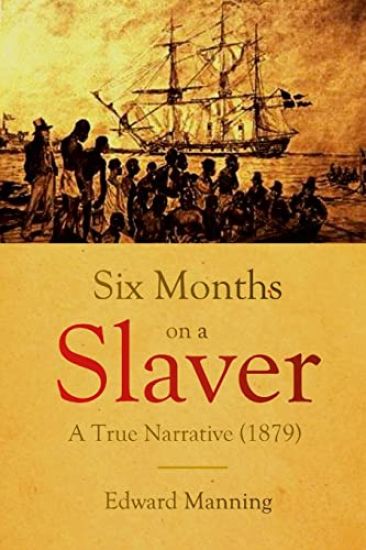 Six Months on a Slaver