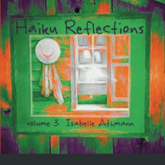 Haiku Reflections Volume 3