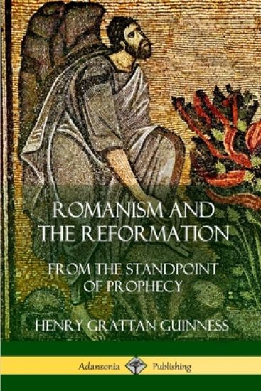 Romanism and the Reformation