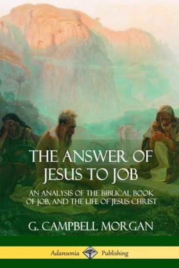 The Answer of Jesus to Job