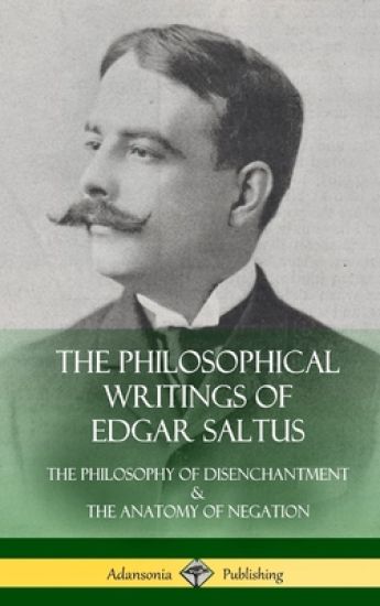 The Philosophical Writings of Edgar Saltus