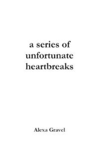 A series of unfortunate heartbreaks