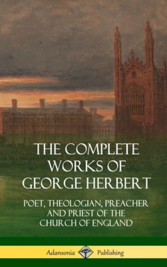 The Complete Works of George Herbert