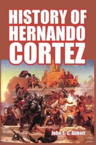 History of Hernando Cortez