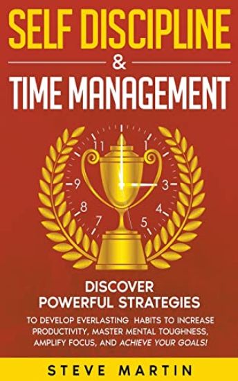 Self Discipline & Time Management