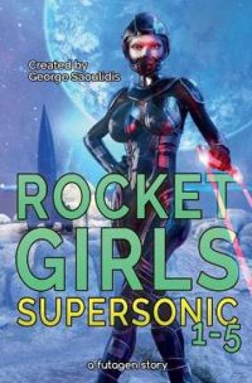Rocket Girls Box Set: Supersonic Books 1-5