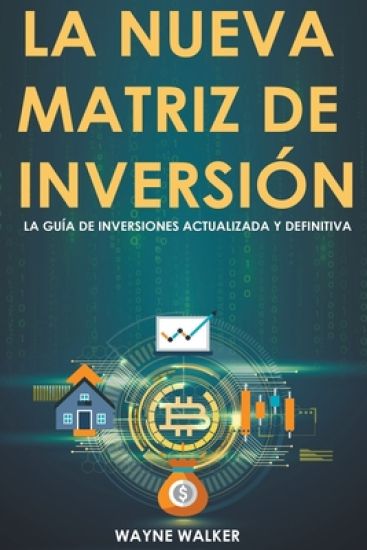 La Nueva Matriz de Inversión