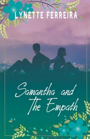 Samantha and the Empath