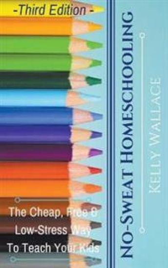 No-Sweat Homeschooling