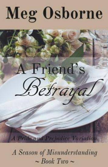 A Friend's Betrayal
