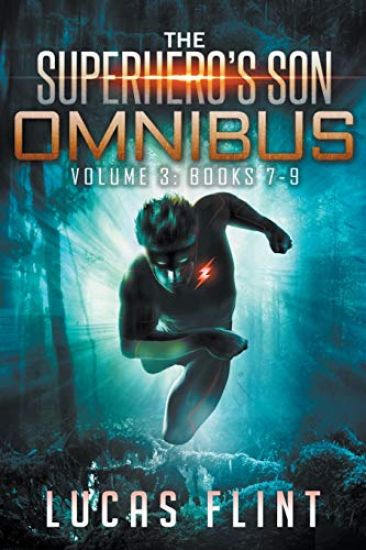 The Superhero's Son Omnibus Volume 3: Books 7-9
