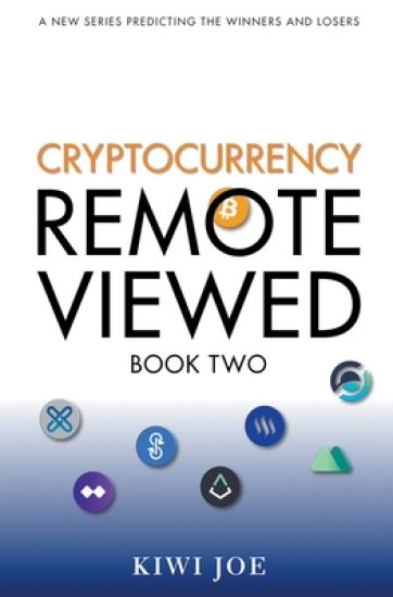 Cryptocurrency Remote Viewed Book Two