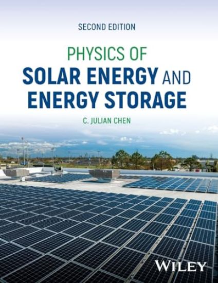 Physics of Solar Energy and Energy Storage
