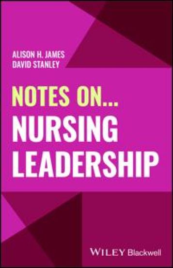 Notes On... Nursing Leadership