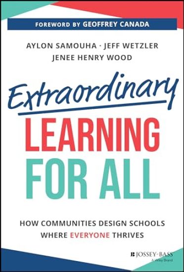Extraordinary Learning for All