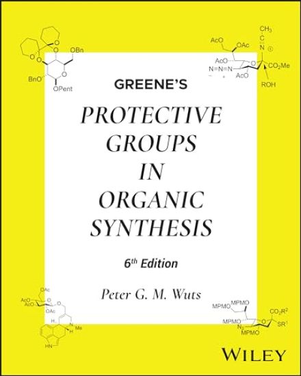 Greene's Protective Groups in Organic Synthesis, 2 Volume Set