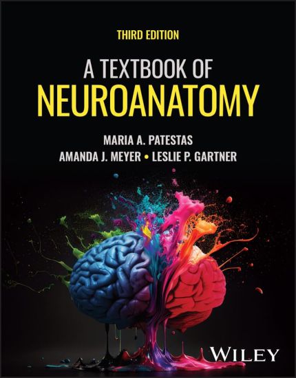 A Textbook of Neuroanatomy