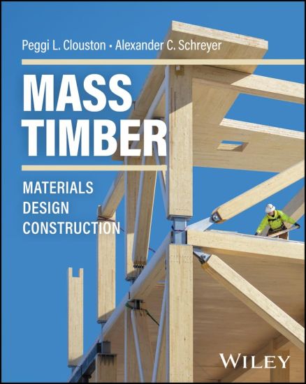 Mass Timber Handbook: Design Principles and Construction Techniques