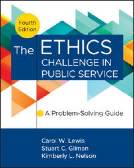 The Ethics Challenge in Public Service: A Problem-Solving Guide