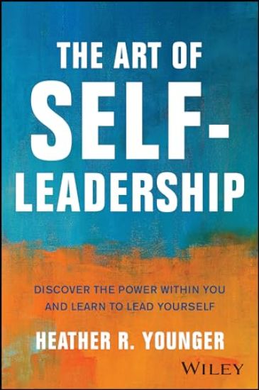 The Art of Self-Leadership